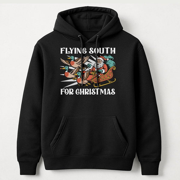 Santa Duck Hunting Hoodie, Flying South for Christmas Hoodie, Humorous Hunter Xmas Pullover Hoodie, Winter Outdoor Sweatshirt