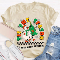 It's the Season to Feel Your Feelings Shirt, Christmas Snowman T-Shirt, Humorous Holiday Snowman Tee, Retro Winter T-Shirt, Xmas Present