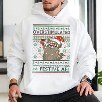 Humorous Christmas Raccoon Sweatshirt, Overstimulated and Festive AF Raccoon Hoodie, Adorable Holiday Raccoon Pullover, Festive Raccoon Hoodie
