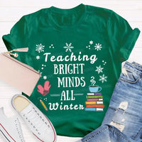 Winter Holiday Educator Shirt, Snowflake Teaching Bright Minds Teacher Christmas T-Shirt, Teacher Christmas Lights Tee, Holiday T-Shirt