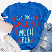Snowflake Book Lover Holiday Shirt, Reading Snow Much Fun Christmas T-Shirt, Adorable Bookworm Graphic Tee, Winter Reader Xmas Present Shirt