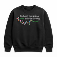 Humorous Sarcastic Christmas Crewneck, Gonna Jingle Some of the Way Sweatshirt, Tired Mom Holiday Sweater, Lazy Teacher Xmas Pullover