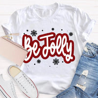 Snowflake Holiday Winter Graphic Tee, Be Jolly Christmas Shirt, Adorable Merry Xmas T-Shirt, Holiday Season Apparel Present for Men Women