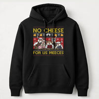 Humorous Mouse Christmas Hoodie, No Cheese for Us Meeces Hoodie, Adorable Mouse Holiday Sweatshirt, Xmas Mouse Lover Pullover, Holiday Present Hoodie