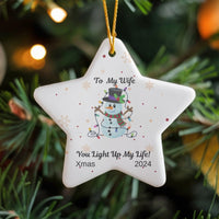 Wife Christmas Ornament, To My Wife Snowman Star Ornament, Light Up My Life Star Ornament, Romantic Ceramic Keepsake Present for Her
