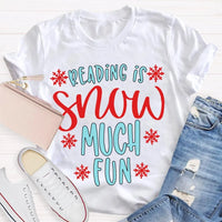 Snowflake Book Lover Holiday Shirt, Reading Snow Much Fun Christmas T-Shirt, Adorable Bookworm Graphic Tee, Winter Reader Xmas Present Shirt