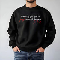 Humorous Christmas Crewneck, Probably Just Gonna Jingle Some of the Way Sweatshirt, Sarcastic Holiday Graphic Sweater, Festive Xmas Pullover