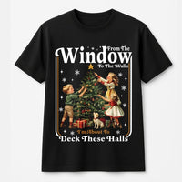 Retro Sarcastic Holiday Graphic Tee, Deck These Halls Humorous Christmas T-Shirt, Humorous Xmas Shirt, Humorous Christmas Family Party T-Shirt