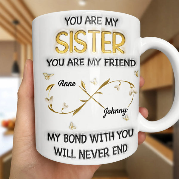 Gold Infinity Floral Custom Name Mug, Personalized Sister Ceramic Mug, Adorable Sibling Coffee Cup, Sister Birthday Christmas