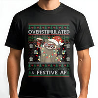 Humorous Holiday Animal Graphic Tee, Overstimulated and Festive AF Raccoon Shirt, Christmas Raccoon T-Shirt, Adorable Xmas Humor Present Shirt