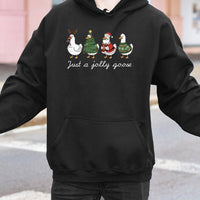 Adorable Christmas Goose Hoodie, Just A Jolly Goose Hoodie, Holiday Duck Hooded Sweatshirt, Humorous Xmas Goose Pullover Hoodie, Animal Lover Present