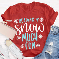 Snowflake Book Lover Holiday Shirt, Reading Snow Much Fun Christmas T-Shirt, Adorable Bookworm Graphic Tee, Winter Reader Xmas Present Shirt