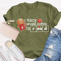 Humorous Teacher Christmas T-Shirt, I Teach Smart Cookies to Read Shirt, Holiday Reading Teacher Tee, Adorable Xmas Cookie Shirt, Teacher Xmas Present