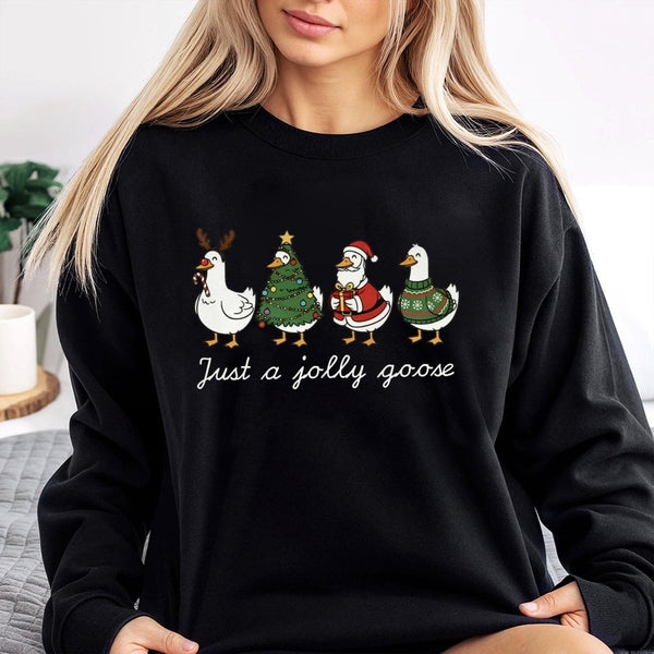 Adorable Christmas Goose Crewneck, Just a Jolly Goose Sweatshirt, Humorous Holiday Duck Pullover, Festive Animal Lover Sweats