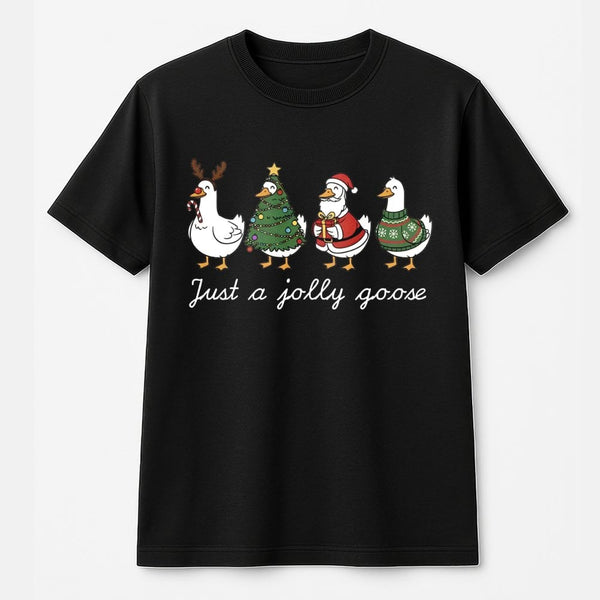 Adorable Christmas Duck Graphic Tee, Just A Jolly Goose T-Shirt, Humorous Silly Goose Holiday Shirt, Animal Lover Xmas Appare