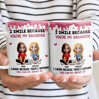 I Smile Because You're My Daughter Coffee Cup, Humorous Daughter Ceramic Mug, Adorable Cartoon Parent Mug, Birthday Christmas Present for Daughter