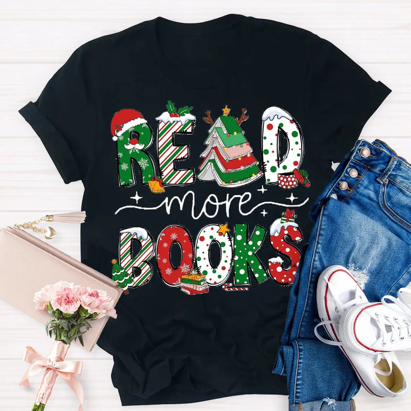 Festive Holiday Book Lover Shirt, Read More Books Christmas Teacher T-Shirt, Xmas Reading Graphic Tee, English Teacher Christmas Shirt