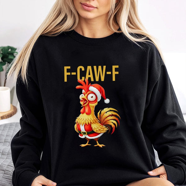 F-CAW-F Rooster Santa Crewneck, Humorous Christmas Chicken Sweatshirt, Sarcastic Farm Animal Xmas Pullover, Farmer Poultry Lo