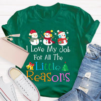 I Love My Job for Little Reasons Tee, Christmas Teacher Shirt, Humorous Holiday Teacher Shirt, Winter Classroom Tee, Educator Christmas Present