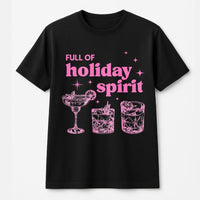 Pink Christmas Cocktail T-Shirt, Full of Holiday Spirit Shirt, Adorable Holiday Drinking Shirt, Retro Xmas Graphic Tee, Christmas Present for Her