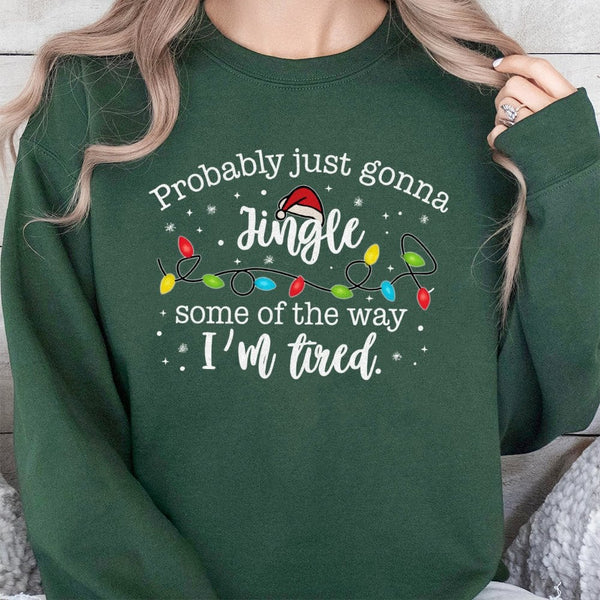 Humorous Christmas Lights Graphic Sweater, Probably Just Gonna Jingle Some of the Way Sweatshirt, Festive Holiday Xmas Season