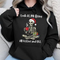 Look at Me Being All Festive Sweatshirt, Humorous Christmas Skeleton Hoodie, Sarcastic Cat Holiday Pullover, Spooky Xmas Hooded Sweater Present