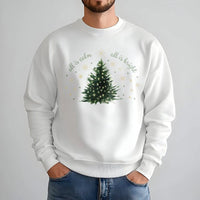 Watercolor Pine Tree Sweatshirt, All is Calm All is Bright Sweatshirt, Minimalist Christmas Crewneck, Winter Nature Pullover Sweatshirt Present