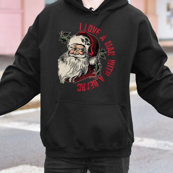 Retro Santa Claus Christmas Hooded Sweatshirt, I Love A Man with A Beard Hoodie, Humorous Xmas Wife Holiday Pullover Hoodie, 