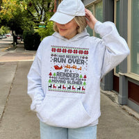 Humorous Christmas Reindeer Hoodie, Run Over by A Reindeer Hoodie, Ugly Sweater Reindeer Hoodie, Holiday Graphic Hooded Sweatshirt, Xmas Present