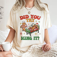 Humorous Gingerbread Nurse Christmas Shirt, Did You Try Icing It T-Shirt, Medical Pun Holiday Tee, Hospital Staff Adorable Graphic T-Shirt