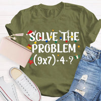 Humorous Math Christmas Shirt, Solve the Problem Math Teacher T-Shirt, Holiday Math Teacher Tee, School Educator Graphic T-Shirt, Teacher Present