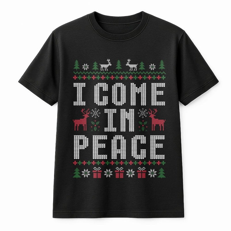 Humorous Ugly Christmas Sweater T-Shirt, I Come in Peace Shirt, Alien Xmas Graphic Tee, Holiday Party T-Shirt, Christmas Present for Men Women
