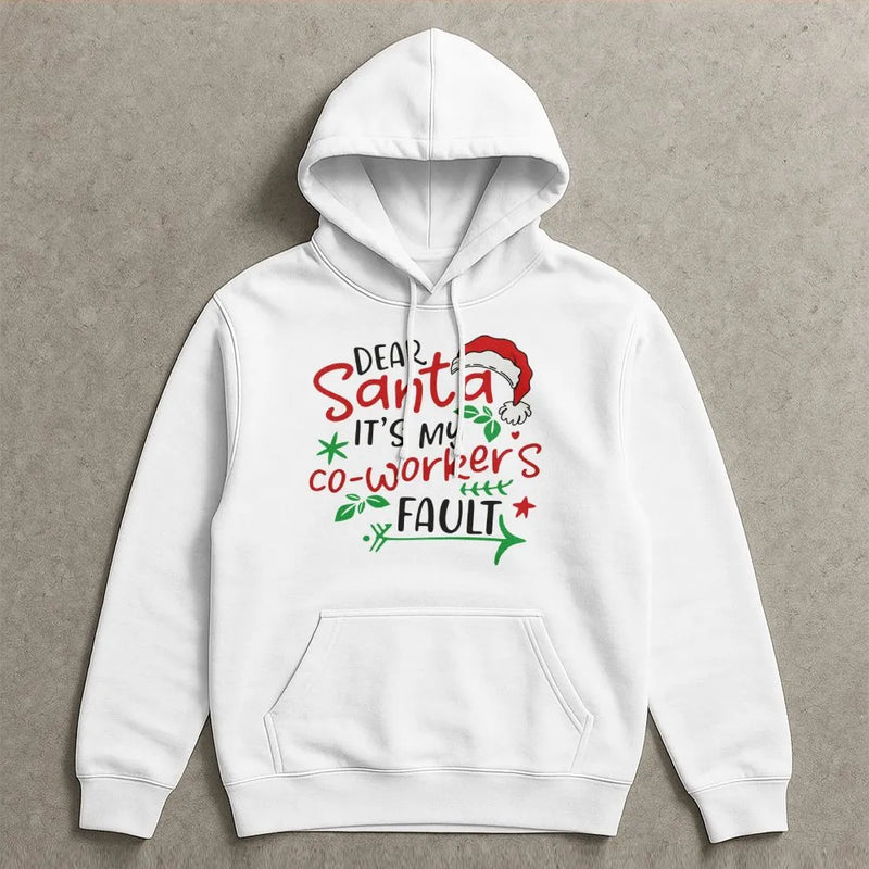 Humorous Office Christmas Sweatshirt, Dear Santa Its My Coworkers Fault Hoodie, Holiday Humor Graphic Hooded Top, Work Party Present
