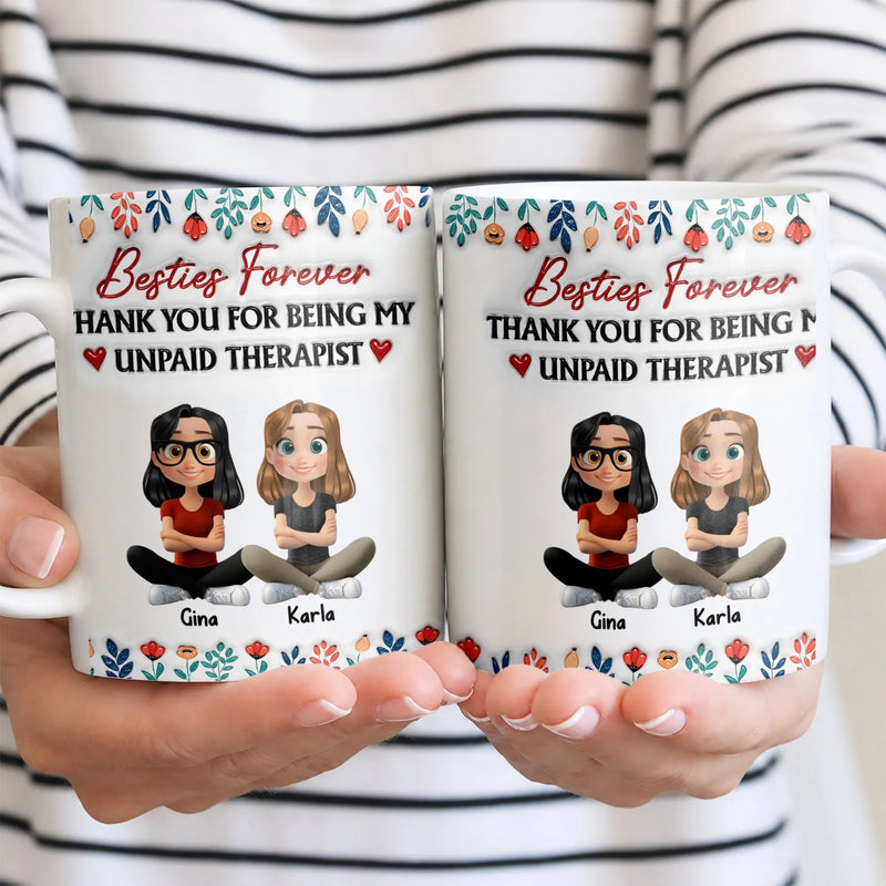 Besties Forever Ceramic Cup, Unpaid Therapist Coffee Mug, 3D Floral Border Drinkware Mug, Best Friend Birthday Mug, Christmas Present for Her
