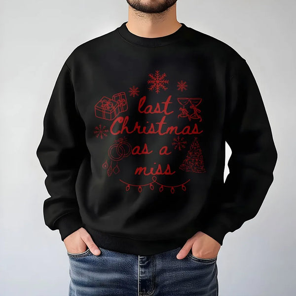 Festive Bride to Be Sweatshirt, Last Christmas as a Miss Sweatshirt, Holiday Wedding Engagement Sweatshirt, Christmas Bridal 