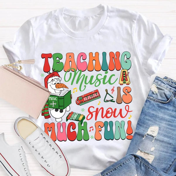 Festive Music Teacher Holiday Shirt, Snow Much Fun Teaching Music Christmas T-Shirt, Adorable Snowman Musician Graphic Tee, X