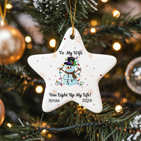 Wife Christmas Ornament, To My Wife Snowman Star Ornament, Light Up My Life Star Ornament, Romantic Ceramic Keepsake Present for Her