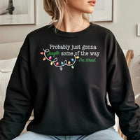 Humorous Sarcastic Christmas Crewneck, Gonna Jingle Some of the Way Sweatshirt, Tired Mom Holiday Sweater, Lazy Teacher Xmas Pullover