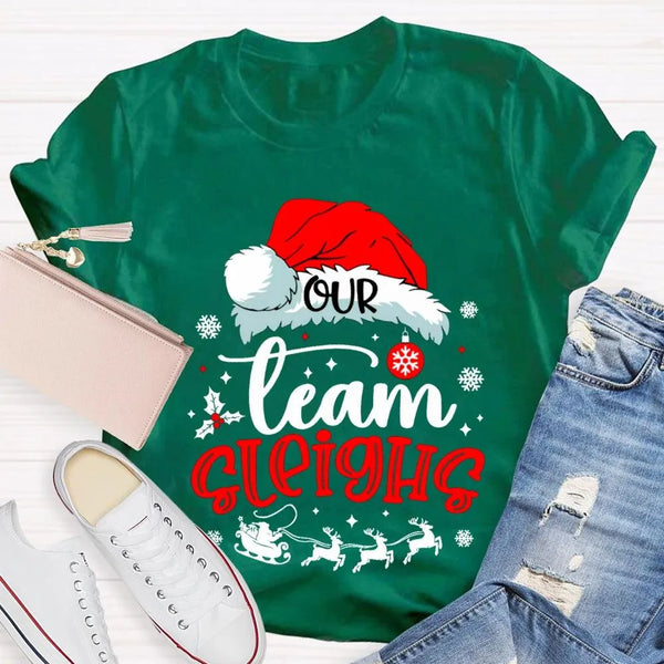 Humorous Holiday Coworker T-Shirt, Our Team Sleighs Christmas Shirt, Santa Hats Snowflakes Xmas Tee, Festive Work Team Shirt,