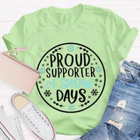 Humorous Snowflake Graphic Tee, Proud Supporter of Snow Days T-Shirt, Winter Snow Day Shirt, Christmas Holiday Snow Tee, Snow Lover Present