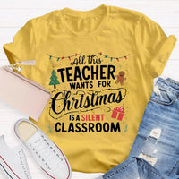 Humorous Holiday Educator Graphic Tee, Silent Classroom Teacher Christmas Shirt, Xmas School Humor T-Shirt, Winter Teacher Present