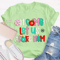 Religious Christian Holiday Tee, Oh Come Let Us Adore Him Christmas T-Shirt, Faith Nativity Graphic Shirt, Adorable Xmas Church Tee, Faith Present