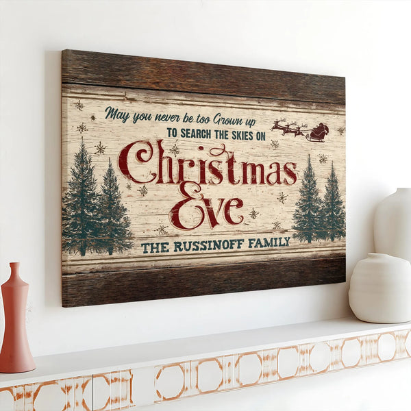 Christmas Quote Canvas Print, May You Never Be Too Grown Up Santa Canvas Wall Art, Vintage Holiday Canvas, Family Christmas W
