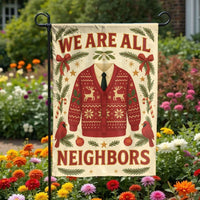 Ugly Christmas Sweater Holiday Flag, We Are All Neighbors Garden Flag, Festive Community Lawn Flag, Winter Yard Decor, Outdoor Porch Banner