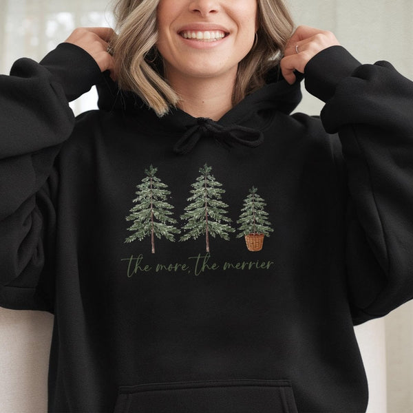 Minimalist Holiday Pine Tree Hooded Sweatshirt, The More the Merrier Christmas Hoodie, Comfy Winter Forest Pullover, Adorable