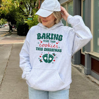 Humorous Christmas Pregnancy Sweatshirt, Baking More Than Cookies Pregnancy Hoodie, Holiday Pregnancy Announcement Pullover, Expecting Mom Present