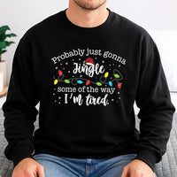 Humorous Christmas Lights Graphic Sweater, Probably Just Gonna Jingle Some of the Way Sweatshirt, Festive Holiday Xmas Season Pullover