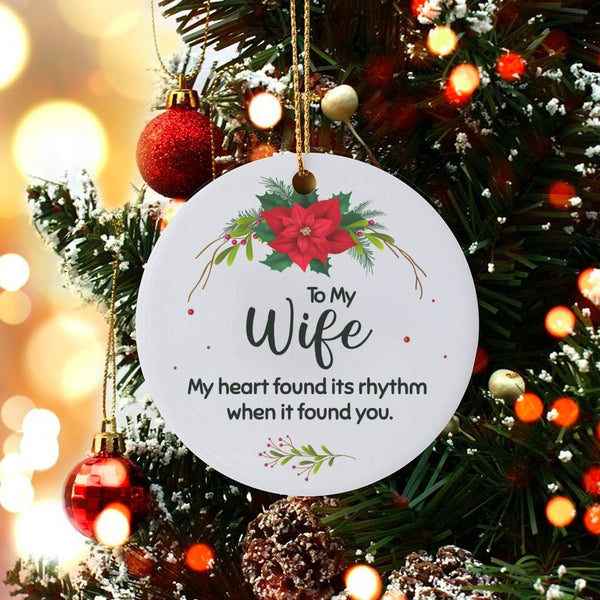 Romantic Love Quote Ceramic Ornament, To My Wife Christmas Ornament, Floral Wife Keepsake Ornament, Holiday Present for Wife 