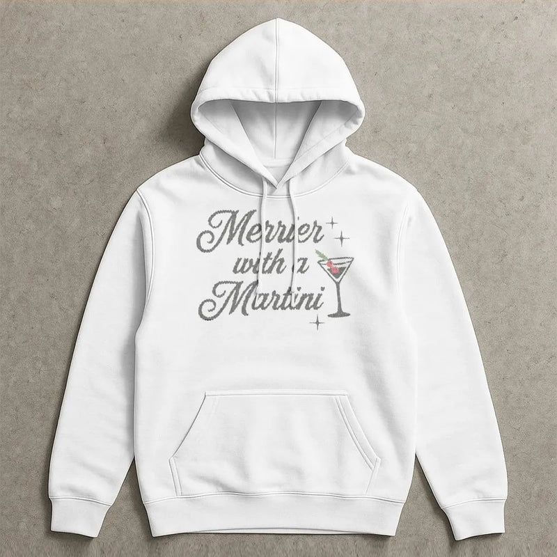 Festive Cocktail Hoodie, Merrier with a Martini Hoodie, Christmas Martini Hoodie, Holiday Party Hooded Sweatshirt, Drinking Present for Women