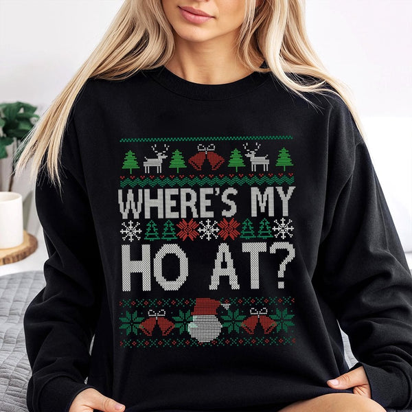 Humorous Christmas Party Crewneck, Where's My Ho at Sweatshirt, Matching Couples Holiday Pullover, Retro Xmas Humor Sweatshir